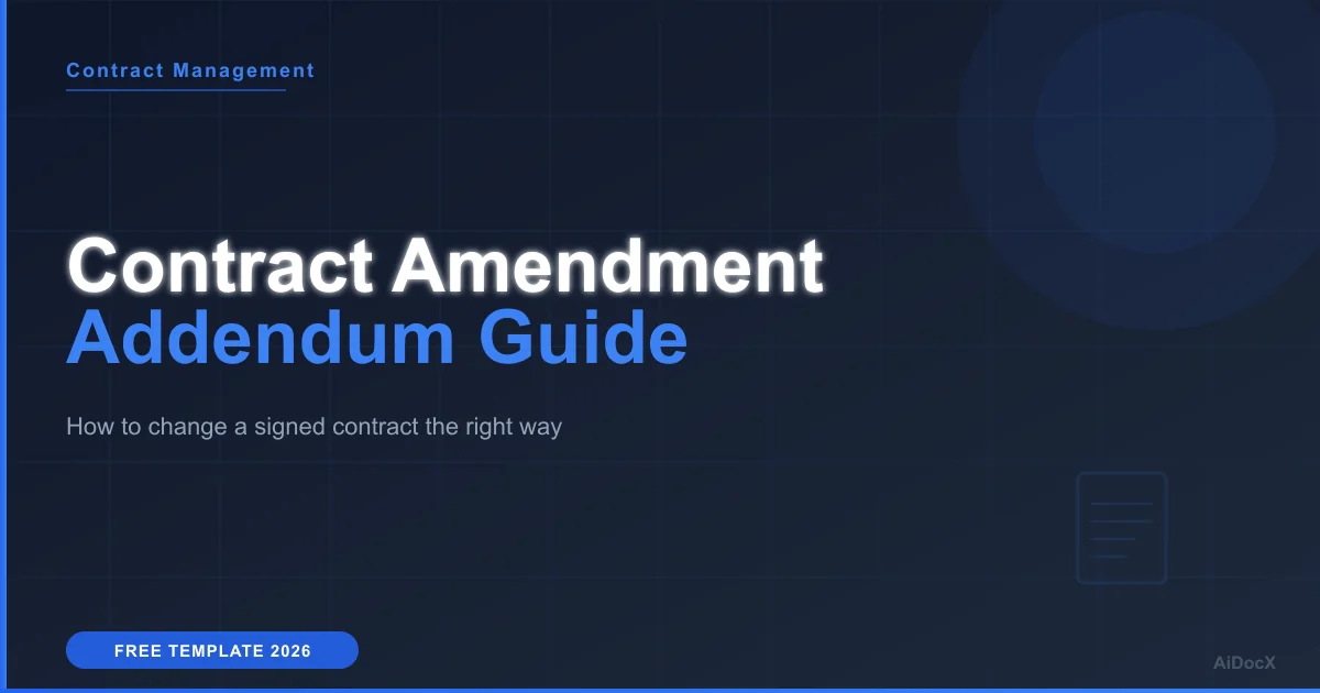 Amendment vs Addendum: How to Modify a Signed Contract in 2026