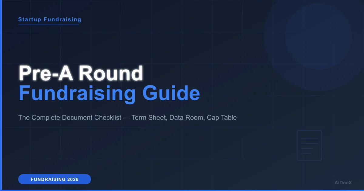 Pre-A Round Fundraising: The Complete Document Checklist for Founders (2026)